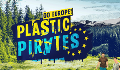 Plastic Pirates – Go Europe!